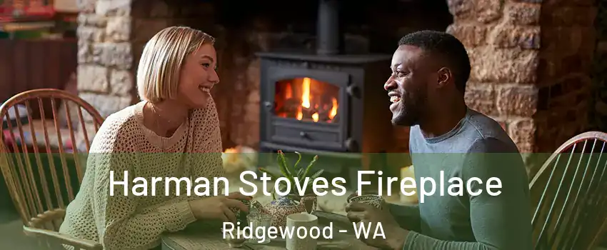 Harman Stoves Fireplace Ridgewood - WA