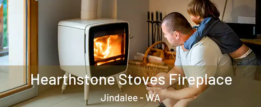 Hearthstone Stoves Fireplace Jindalee - WA