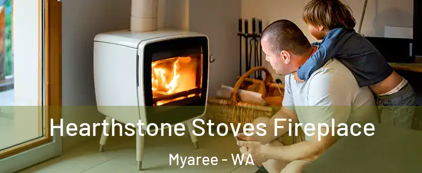 Hearthstone Stoves Fireplace Myaree - WA