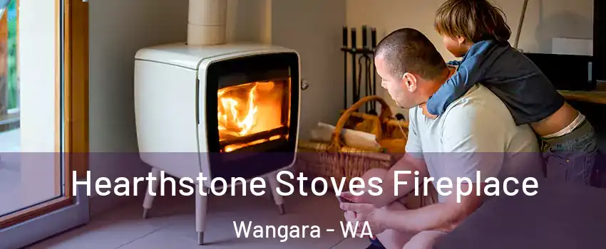 Hearthstone Stoves Fireplace Wangara - WA