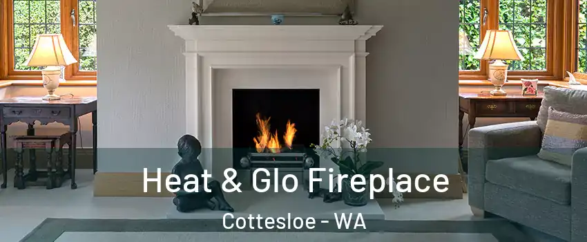 Heat & Glo Fireplace Cottesloe - WA