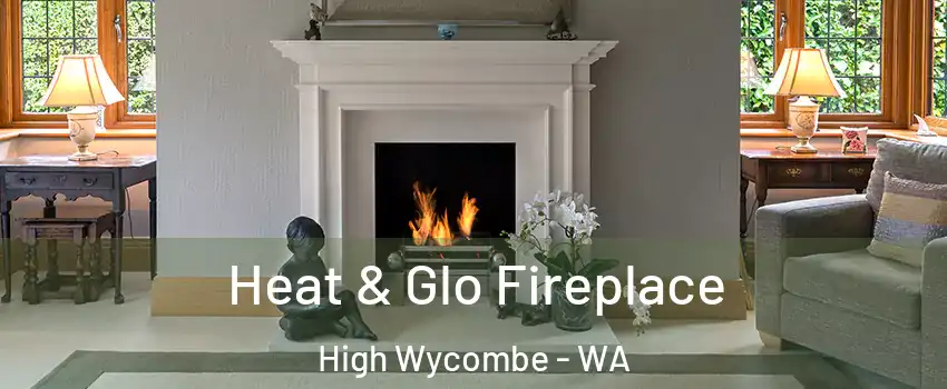 Heat & Glo Fireplace High Wycombe - WA