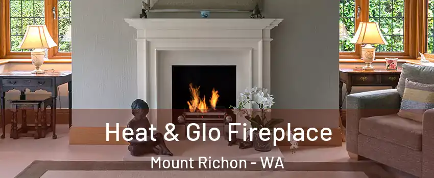 Heat & Glo Fireplace Mount Richon - WA