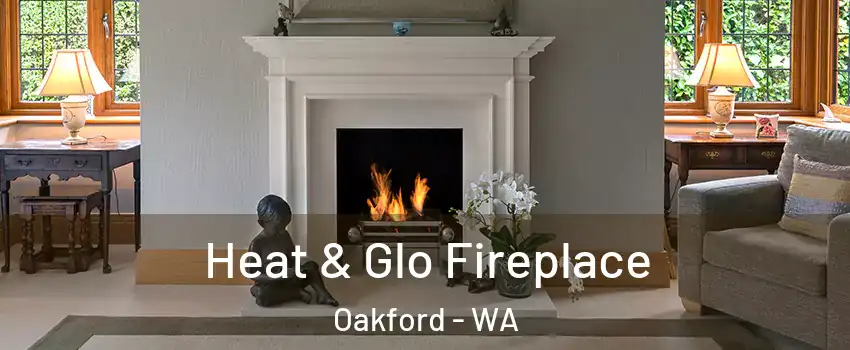 Heat & Glo Fireplace Oakford - WA