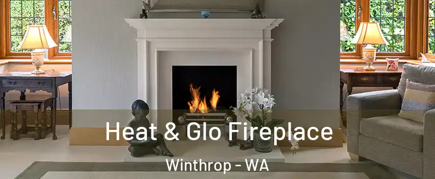 Heat & Glo Fireplace Winthrop - WA