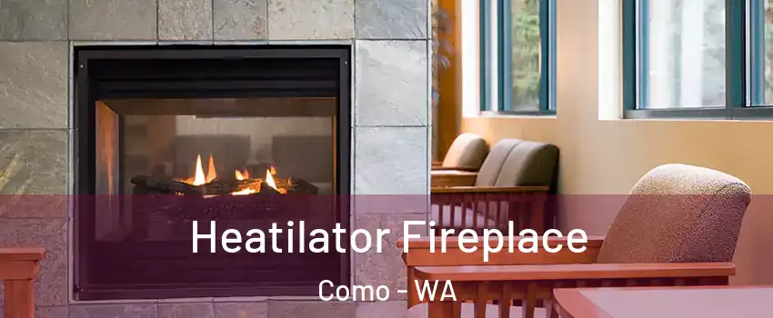 Heatilator Fireplace Como - WA