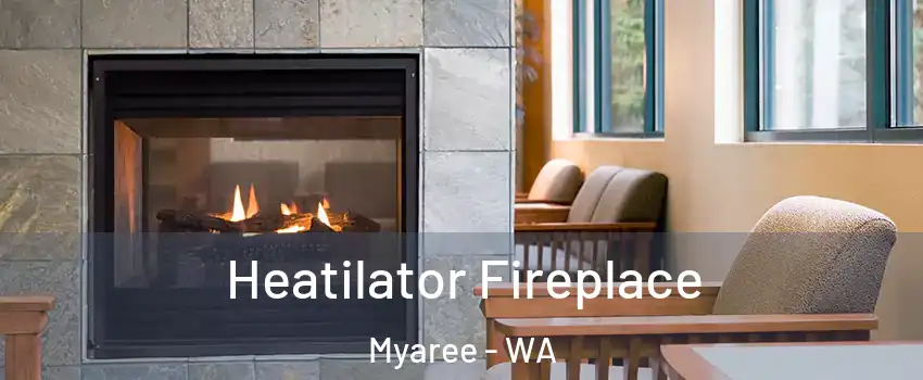 Heatilator Fireplace Myaree - WA