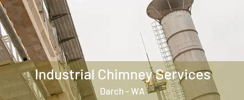 Industrial Chimney Services Darch - WA