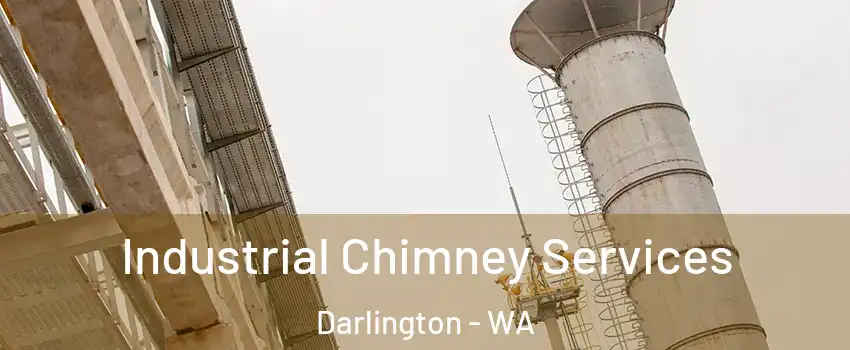 Industrial Chimney Services Darlington - WA