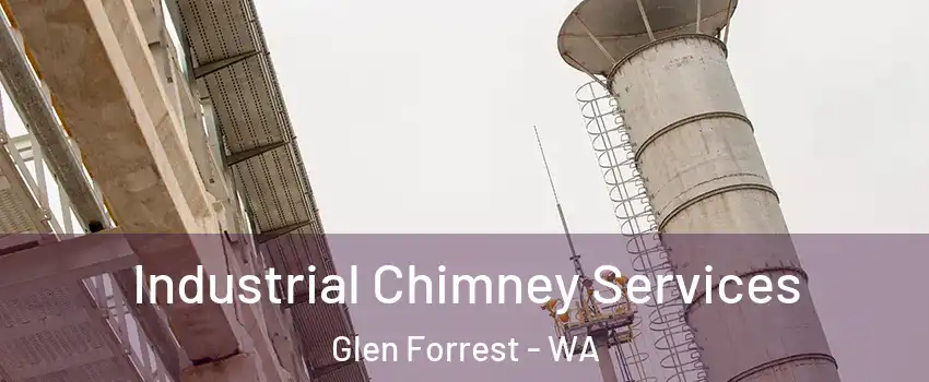 Industrial Chimney Services Glen Forrest - WA