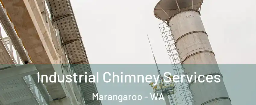 Industrial Chimney Services Marangaroo - WA