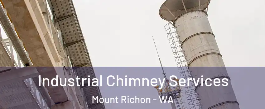 Industrial Chimney Services Mount Richon - WA