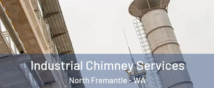 Industrial Chimney Services North Fremantle - WA