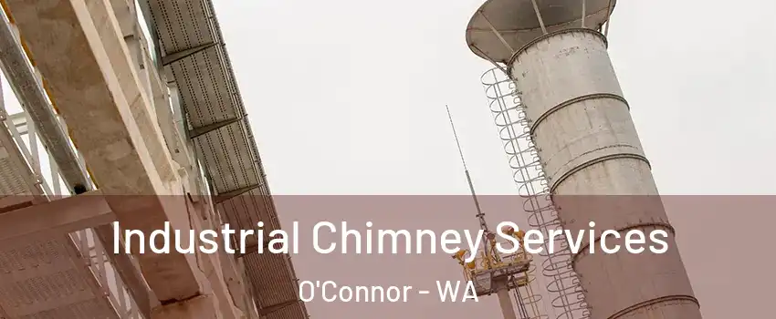 Industrial Chimney Services O'Connor - WA
