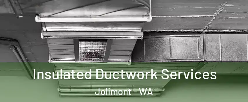 Insulated Ductwork Services Jolimont - WA