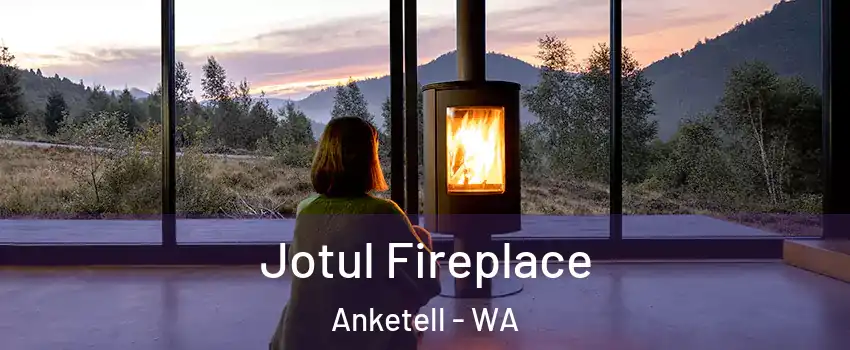 Jotul Fireplace Anketell - WA