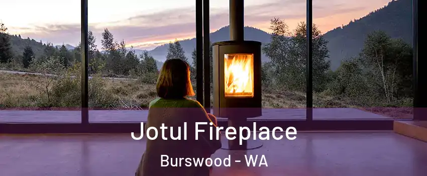 Jotul Fireplace Burswood - WA