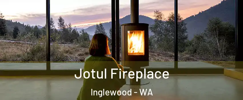 Jotul Fireplace Inglewood - WA