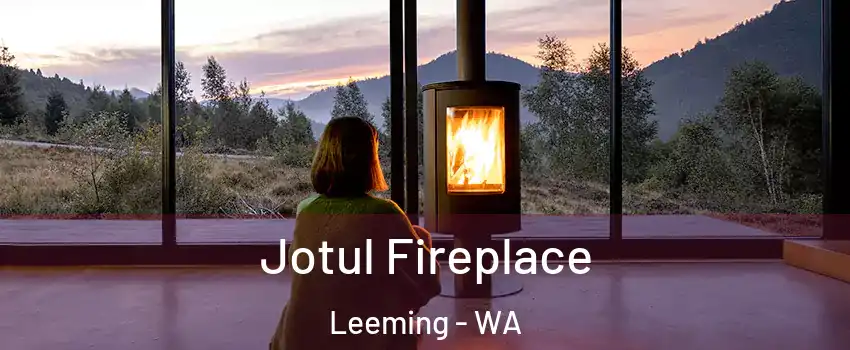 Jotul Fireplace Leeming - WA
