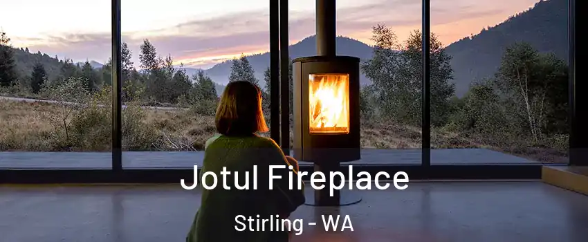 Jotul Fireplace Stirling - WA