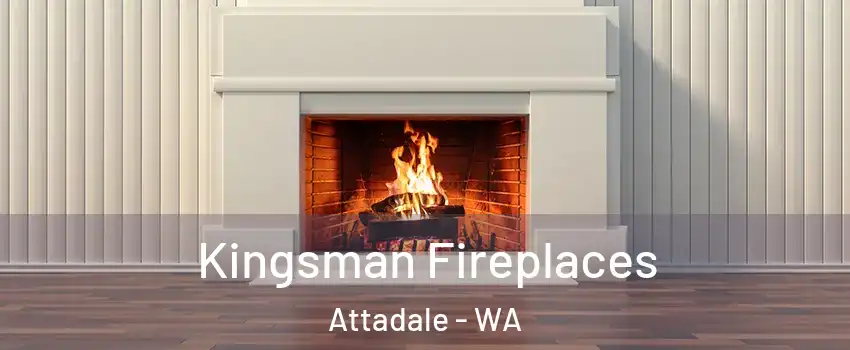 Kingsman Fireplaces Attadale - WA