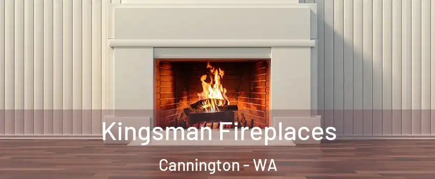 Kingsman Fireplaces Cannington - WA