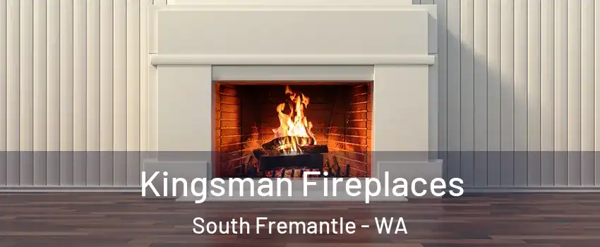Kingsman Fireplaces South Fremantle - WA