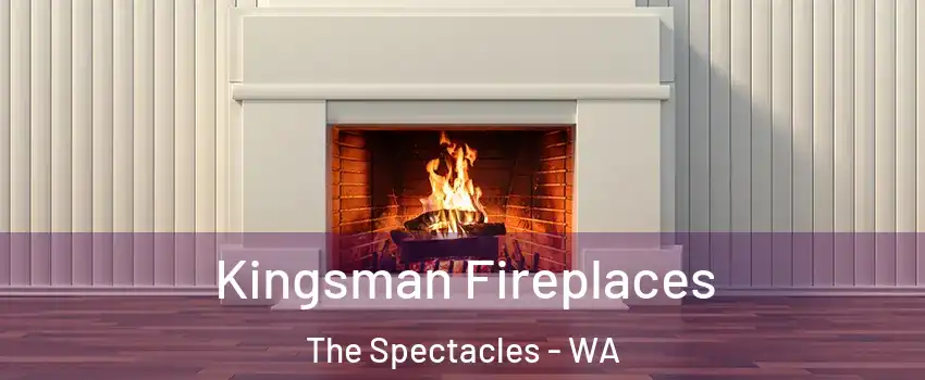 Kingsman Fireplaces The Spectacles - WA