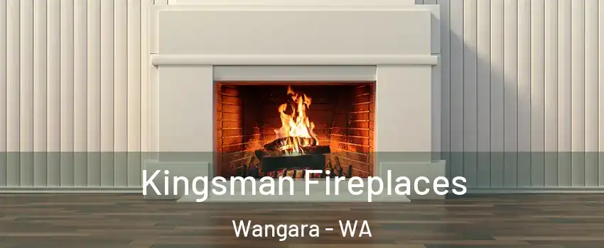 Kingsman Fireplaces Wangara - WA