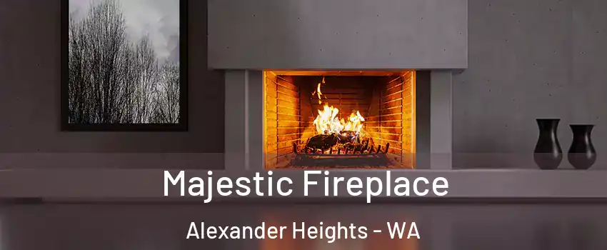 Majestic Fireplace Alexander Heights - WA
