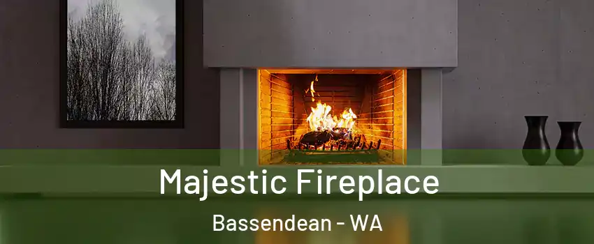 Majestic Fireplace Bassendean - WA