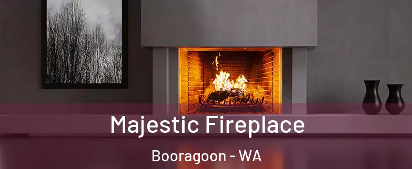 Majestic Fireplace Booragoon - WA