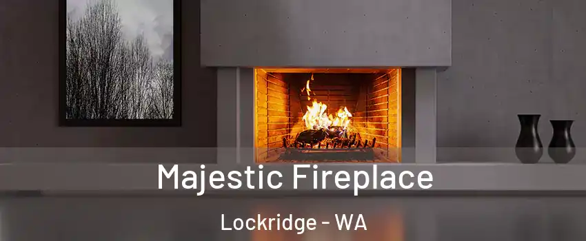 Majestic Fireplace Lockridge - WA