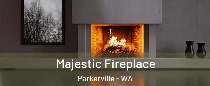 Majestic Fireplace Parkerville - WA