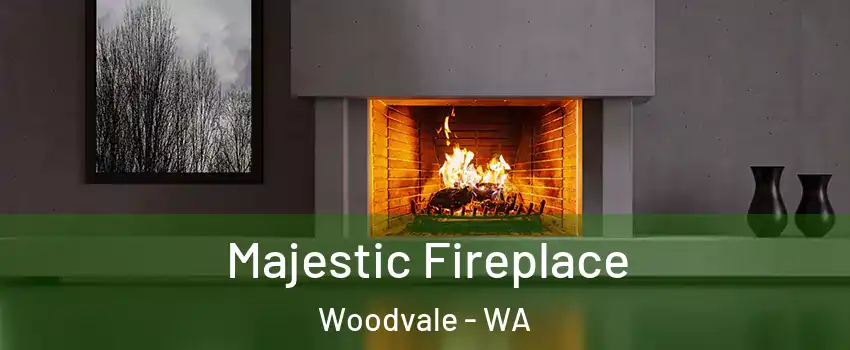 Majestic Fireplace Woodvale - WA