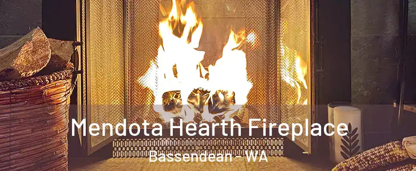 Mendota Hearth Fireplace Bassendean - WA