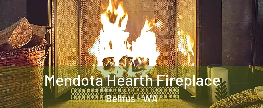Mendota Hearth Fireplace Belhus - WA
