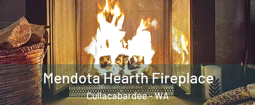 Mendota Hearth Fireplace Cullacabardee - WA