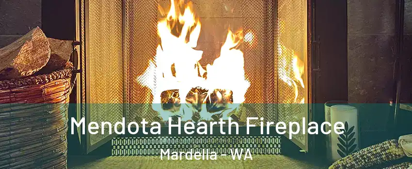 Mendota Hearth Fireplace Mardella - WA