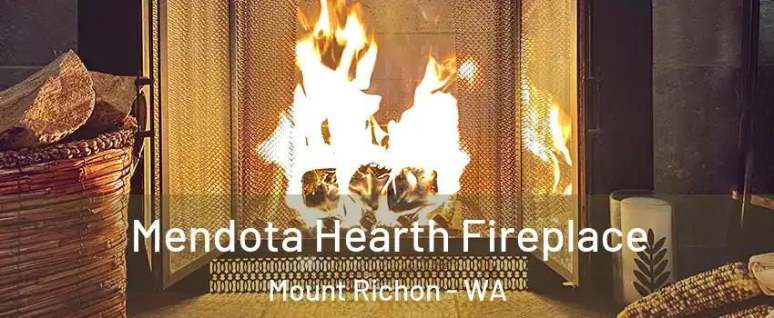 Mendota Hearth Fireplace Mount Richon - WA