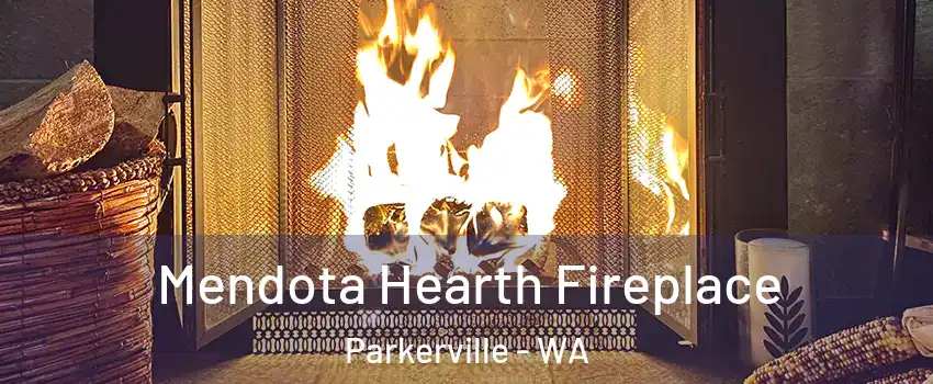 Mendota Hearth Fireplace Parkerville - WA