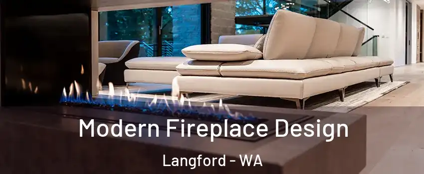 Modern Fireplace Design Langford - WA