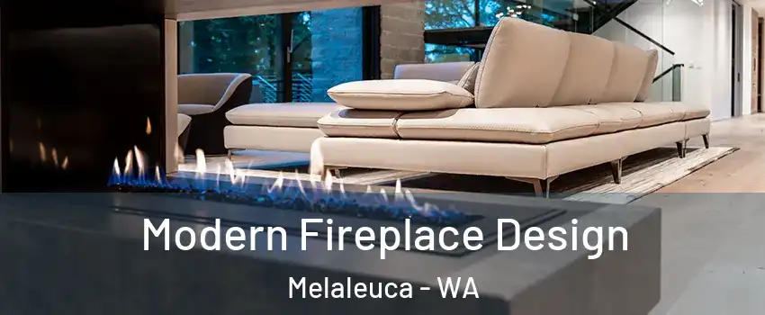 Modern Fireplace Design Melaleuca - WA