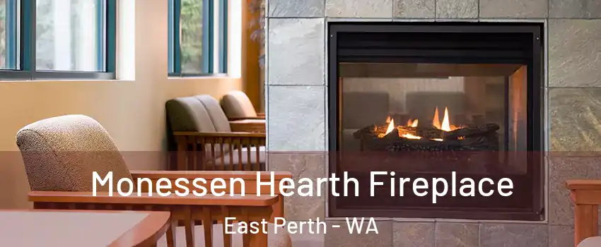 Monessen Hearth Fireplace East Perth - WA