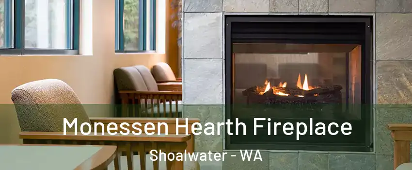 Monessen Hearth Fireplace Shoalwater - WA