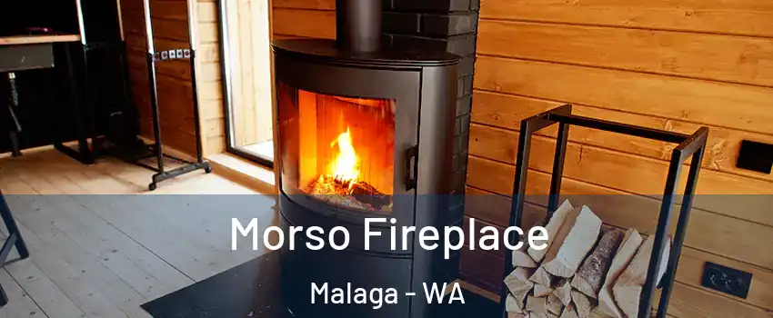 Morso Fireplace Malaga - WA