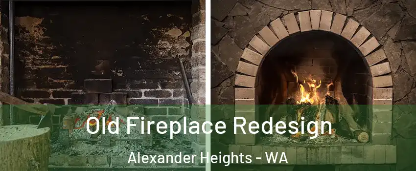 Old Fireplace Redesign Alexander Heights - WA