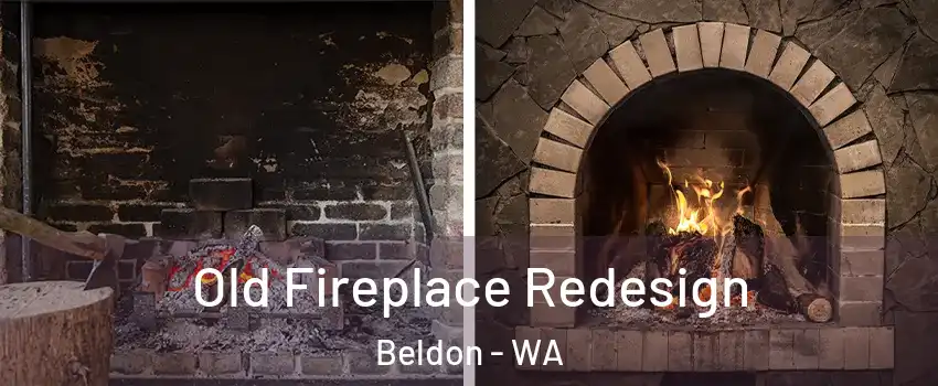 Old Fireplace Redesign Beldon - WA