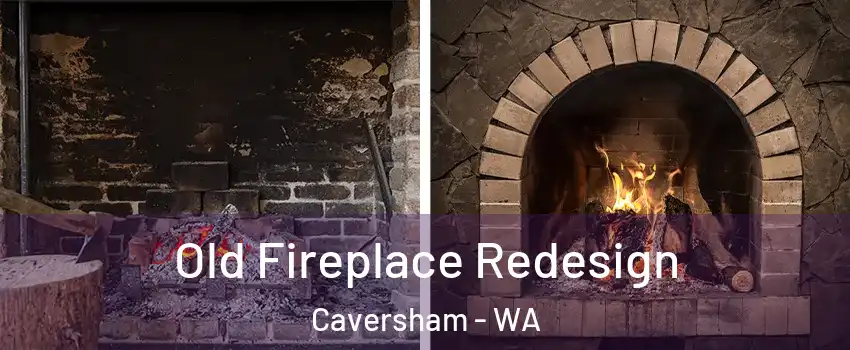 Old Fireplace Redesign Caversham - WA