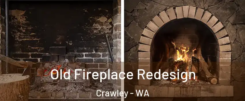 Old Fireplace Redesign Crawley - WA